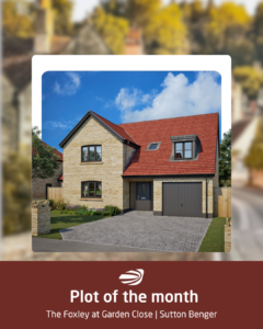 Plot of the Month: The Foxley at Garden Close, Sutton Benger